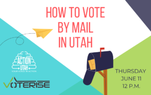 How To Vote By Mail In Utah @ Virtual Webinar