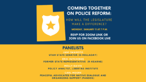 Coming Together on Police Reform: How Will the Legislature Make a Difference? @ Zoom meeting and Facebook live